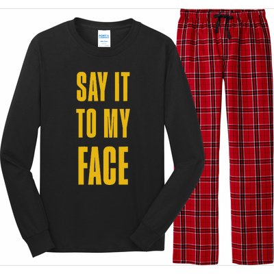 Say It To My Face Kamala Harris Tim Walz Waltz 2024 Long Sleeve Pajama Set