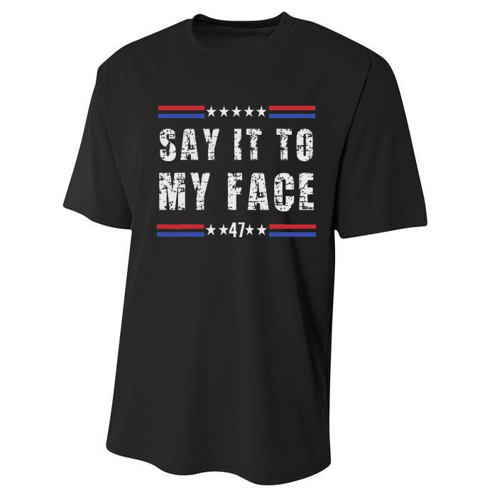 Say It To My Face Performance Sprint T-Shirt