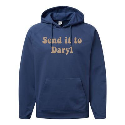 Send It To Daryl Performance Fleece Hoodie