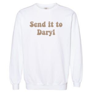 Send It To Daryl Garment-Dyed Sweatshirt