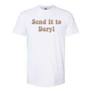 Send It To Daryl Softstyle CVC T-Shirt