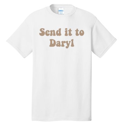 Send It To Daryl Tall T-Shirt