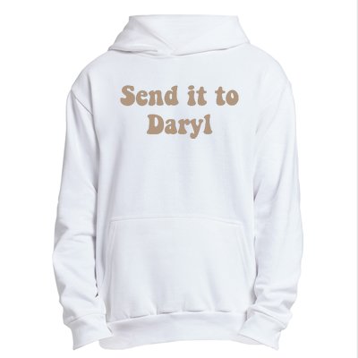 Send It To Daryl Urban Pullover Hoodie