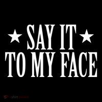 Say It To My Face Weird Saying Say It To My Face Impact Tech Backpack
