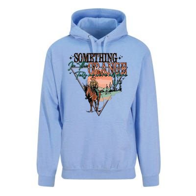 Something In The Orange Tells Me Were Not Done Unisex Surf Hoodie