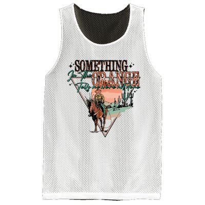 Something In The Orange Tells Me Were Not Done Mesh Reversible Basketball Jersey Tank