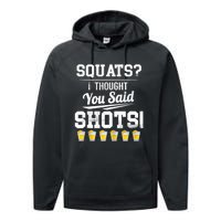 Squats I Thought You Said Shots Funny Gym Performance Fleece Hoodie