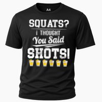Squats I Thought You Said Shots Funny Gym Cooling Performance Crew T-Shirt