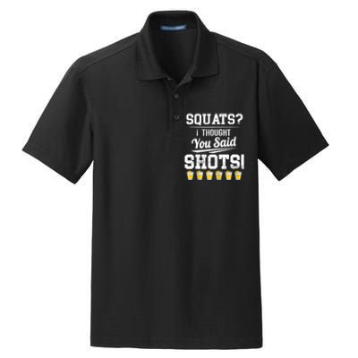 Squats I Thought You Said Shots Funny Gym Dry Zone Grid Polo