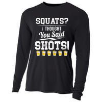 Squats I Thought You Said Shots Funny Gym Cooling Performance Long Sleeve Crew