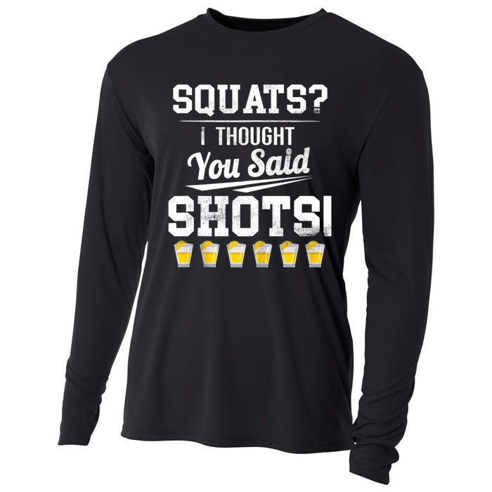 Squats I Thought You Said Shots Funny Gym Cooling Performance Long Sleeve Crew