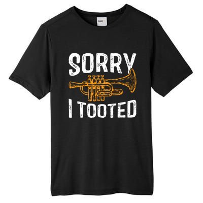 Sorry I Tooted Funny Jazz Music Instrument Trumpet Player Tall Fusion ChromaSoft Performance T-Shirt