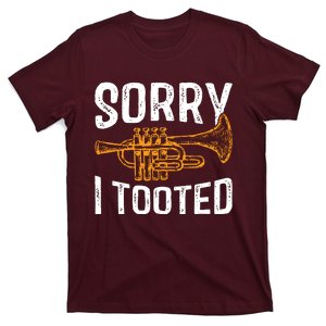 Sorry I Tooted Funny Jazz Music Instrument Trumpet Player T-Shirt