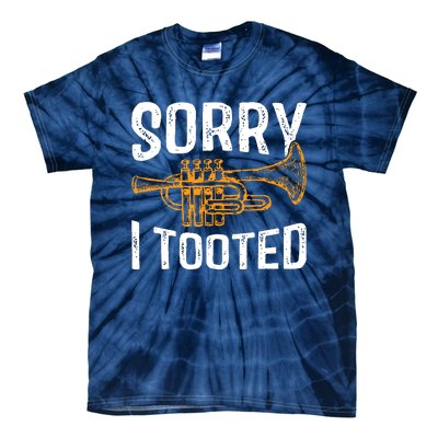 Sorry I Tooted Funny Jazz Music Instrument Trumpet Player Tie-Dye T-Shirt