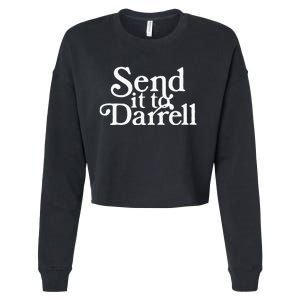 Send It To Darrell Funny Saying Cropped Pullover Crew