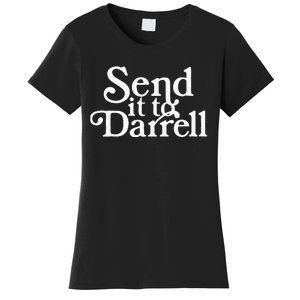 Send It To Darrell Funny Saying Women's T-Shirt