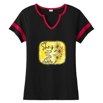 She Is Trong Fearless Warm Loving Patient Selfless Mom Mother's Day Gift Ladies Halftime Notch Neck Tee