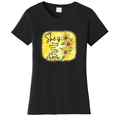 She Is Trong Fearless Warm Loving Patient Selfless Mom Mother's Day Gift Women's T-Shirt