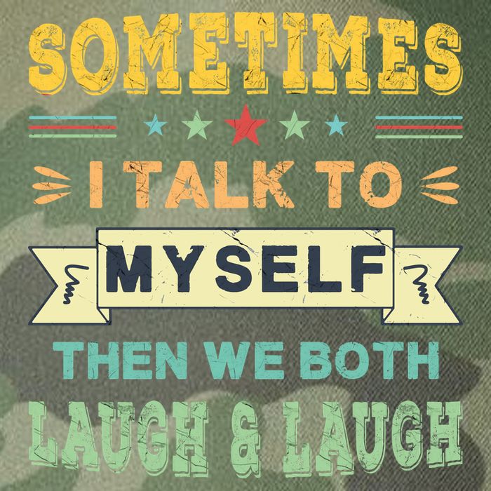 Sometimes I Talk To Myself Then We Both Laugh Legacy Tie Dye Trucker Hat