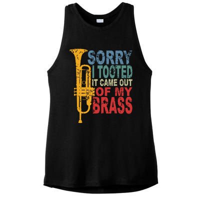 Sorry I Tooted It Came Out Of My Brass Funny Trumpet Quote Ladies PosiCharge Tri-Blend Wicking Tank