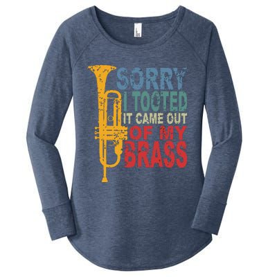 Sorry I Tooted It Came Out Of My Brass Funny Trumpet Quote Women's Perfect Tri Tunic Long Sleeve Shirt