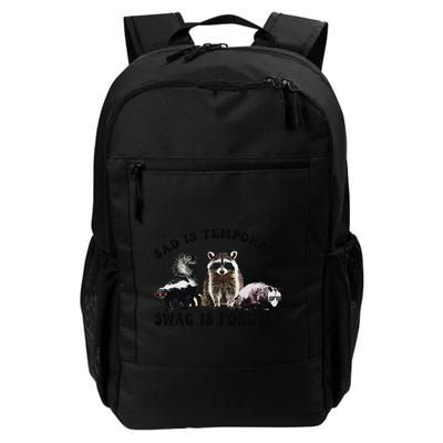 Sad Is Temporary Swag Is Forever Funny Racoon Lover Retro Daily Commute Backpack