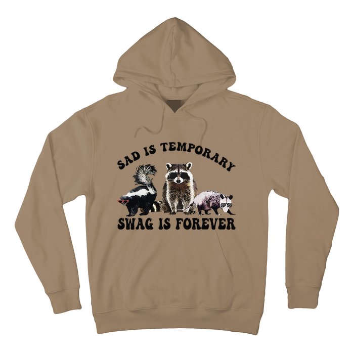 Sad Is Temporary Swag Is Forever Funny Racoon Lover Retro Hoodie