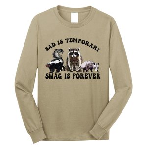 Sad Is Temporary Swag Is Forever Funny Racoon Lover Retro Long Sleeve Shirt