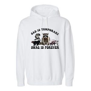 Sad Is Temporary Swag Is Forever Funny Racoon Lover Retro Garment-Dyed Fleece Hoodie