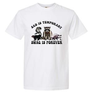 Sad Is Temporary Swag Is Forever Funny Racoon Lover Retro Garment-Dyed Heavyweight T-Shirt