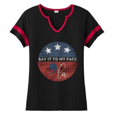 Say It To My Face Kamala Ladies Halftime Notch Neck Tee