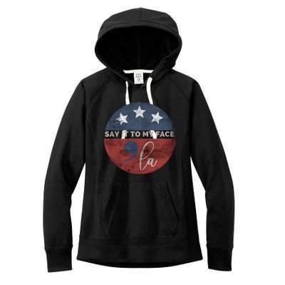 Say It To My Face Kamala Women's Fleece Hoodie