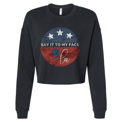 Say It To My Face Kamala Cropped Pullover Crew