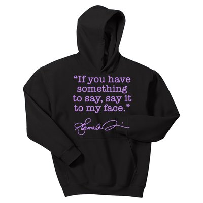 Say It To My Face Kamala 2024 Kids Hoodie