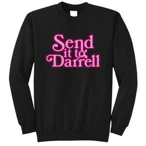 Send It To Darrell Sweatshirt