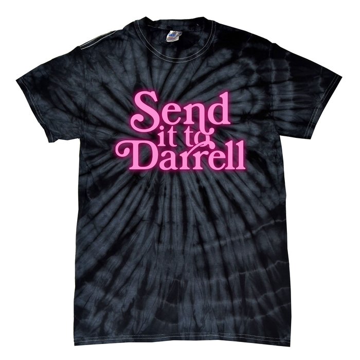 Send It To Darrell Tie-Dye T-Shirt