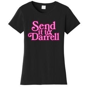 Send It To Darrell Women's T-Shirt