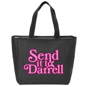 Send It To Darrell Zip Tote Bag