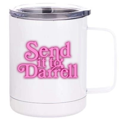 Send It To Darrell 12 oz Stainless Steel Tumbler Cup