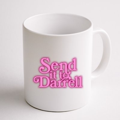 Send It To Darrell Coffee Mug