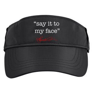 Say It To My Face Kamala 2024 Adult Drive Performance Visor