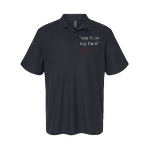 Say It To My Face Kamala 2024 Softstyle Adult Sport Polo