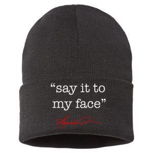 Say It To My Face Kamala 2024 Sustainable Knit Beanie