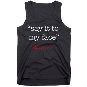 Say It To My Face Kamala 2024 Tank Top