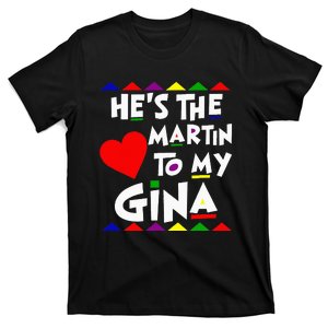 She Is The Gina To Martin Name Personalized Couple Matching T-Shirt