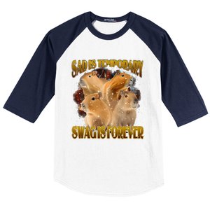 Sad Is Temporary Swag Is Forever Funny Capybara Baseball Sleeve Shirt