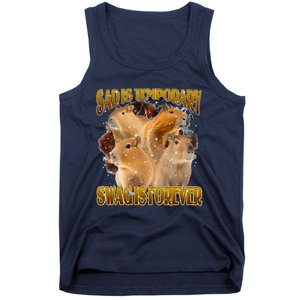 Sad Is Temporary Swag Is Forever Funny Capybara Tank Top