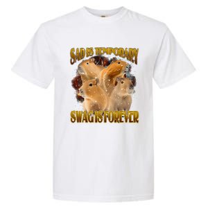 Sad Is Temporary Swag Is Forever Funny Capybara Garment-Dyed Heavyweight T-Shirt