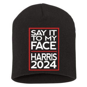 Say It To My Face Harris 2024 Short Acrylic Beanie