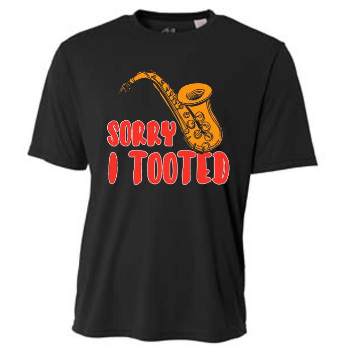 Sorry I Tooted Funny Saxophone Player Gifts Cooling Performance Crew T-Shirt